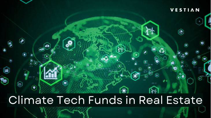Climate tech funds in real estate: A necessary means to an end