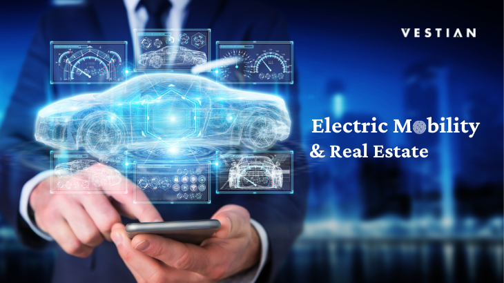 Electric Mobility & Real Estate
