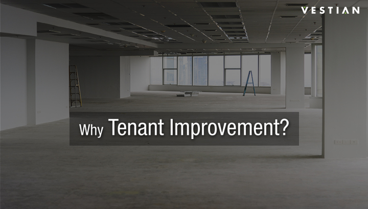 Why Tenant Improvement? | Vestian