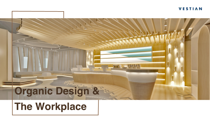 Organic design at the Workplace